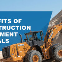 Benefits of Construction Equipment Rentals