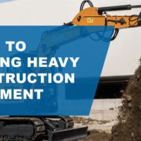 Guide to Renting Heavy Construction Equipment